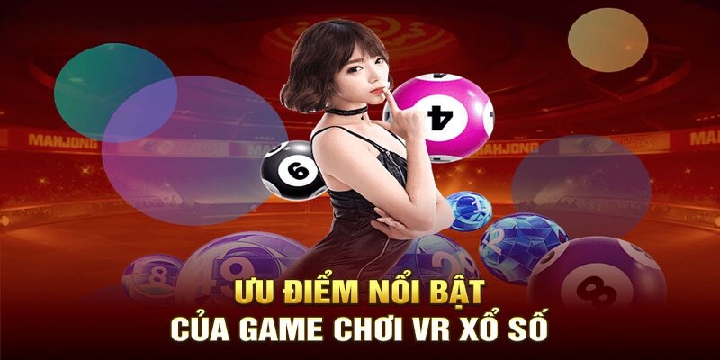 Lưu ý về các điểm nổi bật của VR Lottery cho người mới